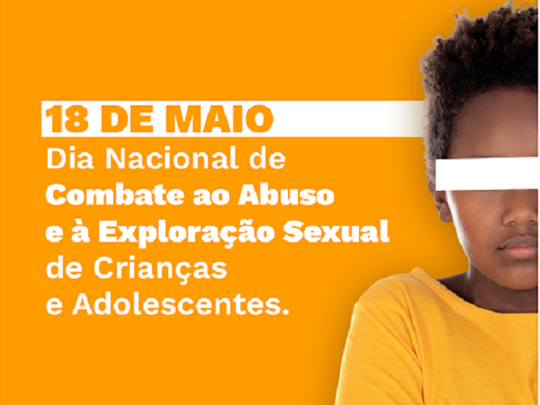 Maio Laranja reforça necessidade de atenção com casos de abuso de crianças e adolescentes