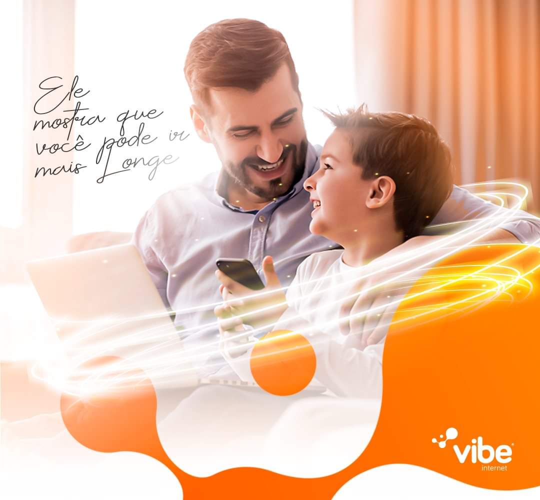 Feliz dia dos Pais: Mensagem da Vibe Internet