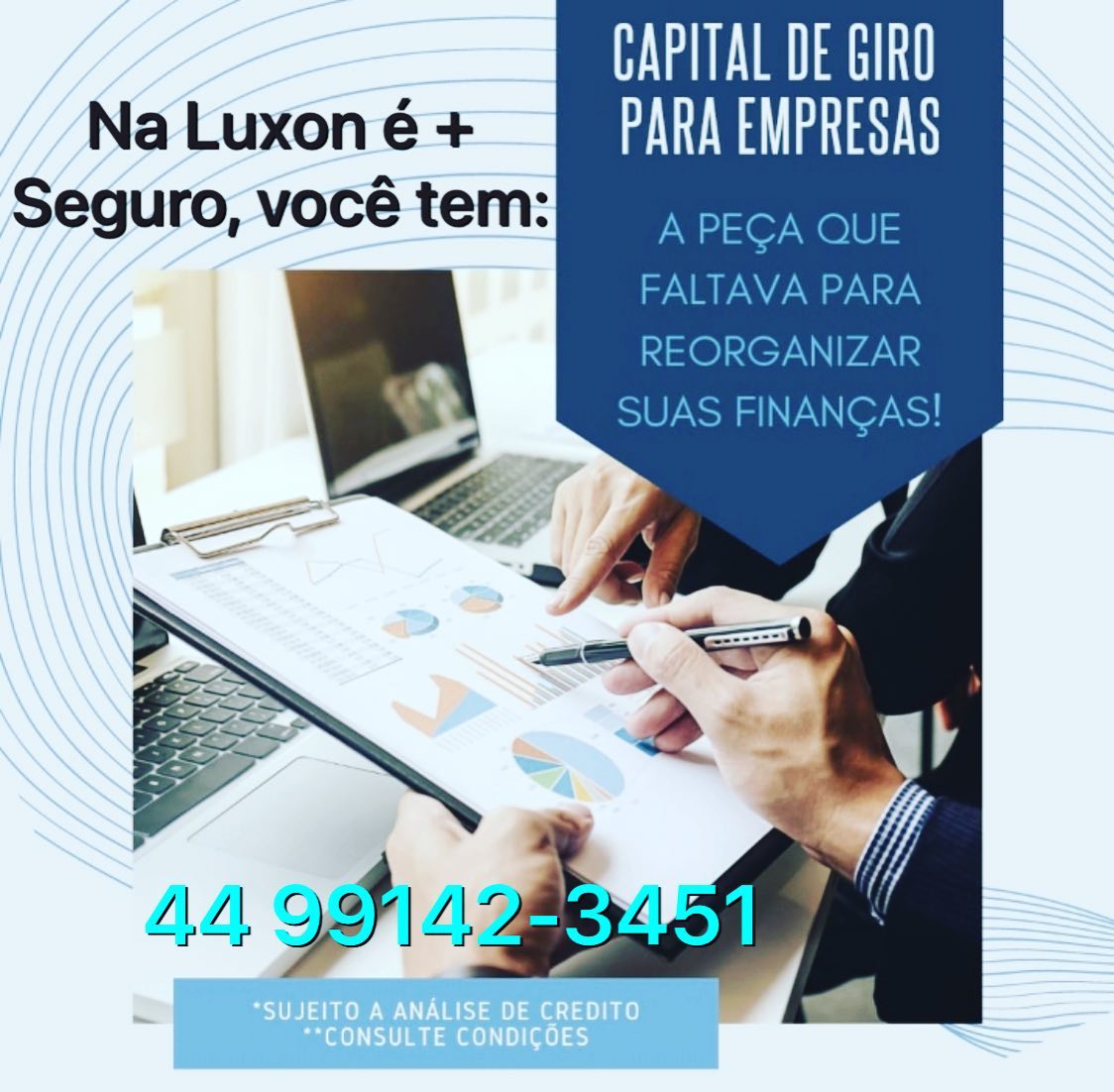 Luxon é + Seguro: Capital de Giro – A peça que faltava para reorganizar suas finanças