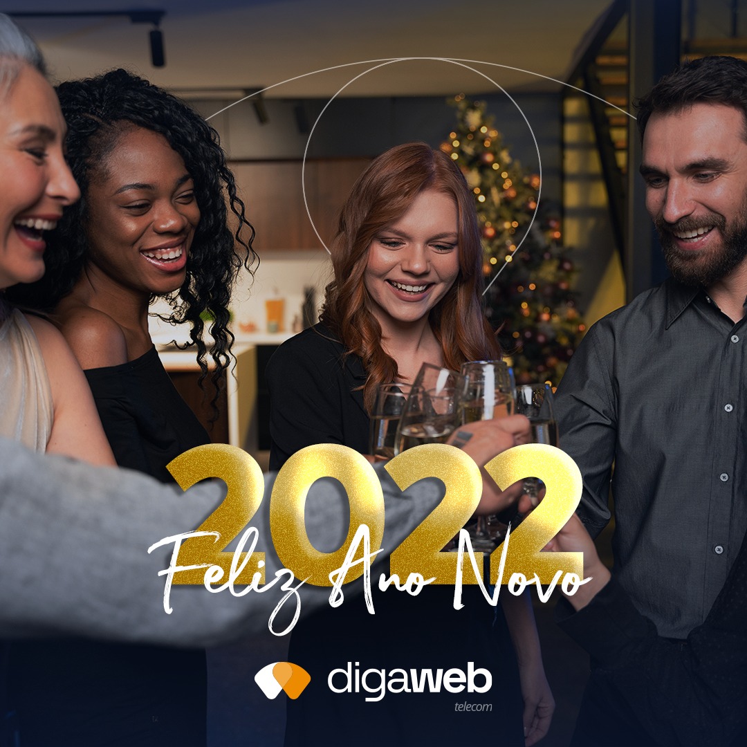 Feliz 2022: Mensagem da Digaweb Telecom