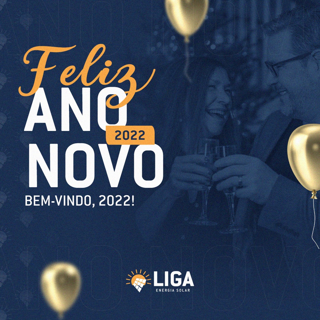 Feliz 2022: Mensagem da LIGA Energia Solar