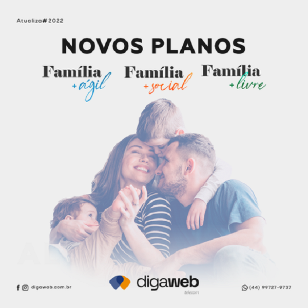 Digaweb Telecom: Conheça nossos novos planos