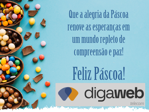 Feliz Páscoa: Mensagem da Digaweb Telecom