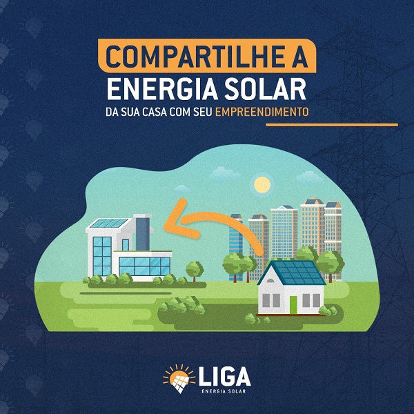 LIGA Energia Solar: Energia solar compartilhada é economia na sua Casa e no seu Empreendimento