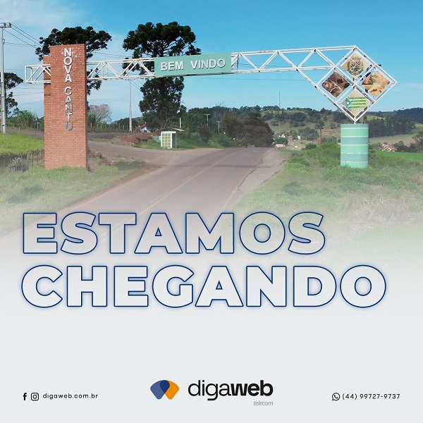 Nova Cantu contará com a DIGAWEB e o melhor provedor de telecomunicações