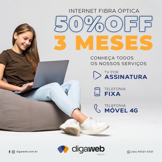 Digaweb:  Ganhe 50% off durante 3 MESES na sua fatura de internet