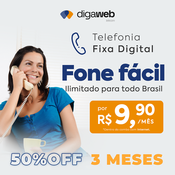 Digaweb: Telefonia fixa e móvel ilimitado para todo Brasil