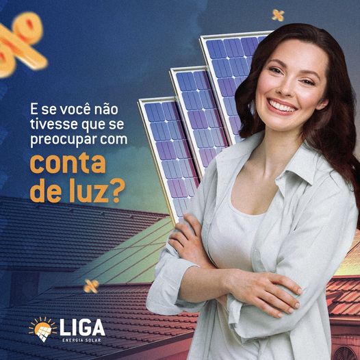 Liga Energia Solar: Já imaginou não se preocupar com a conta de luz?