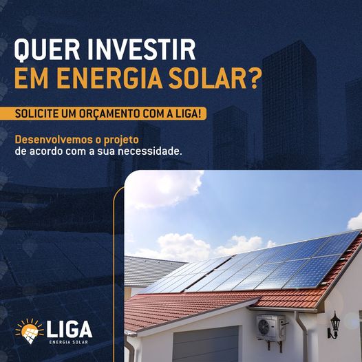 LIGA Energia Solar: Quer investir em energia solar?