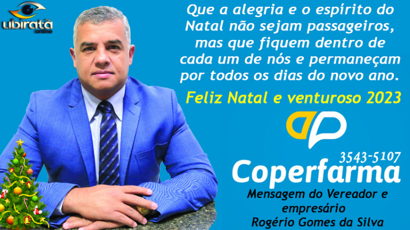 Feliz 2023 – FÁRMACIA COPERFARMA – Vereador ROGÉRIO GOMES DA SILVA