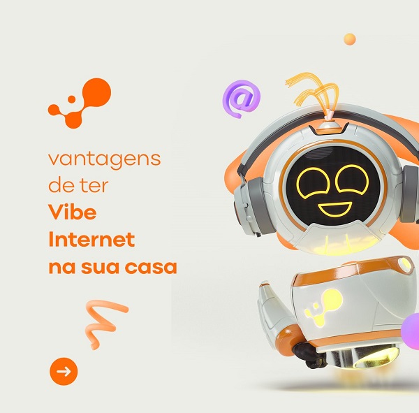 VIBE Internet: Tá na hora de ter uma internet de alta performance aí na sua casa