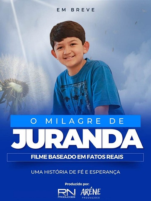 “O Milagre de Juranda”, a história do menino Lucas vai virar filme