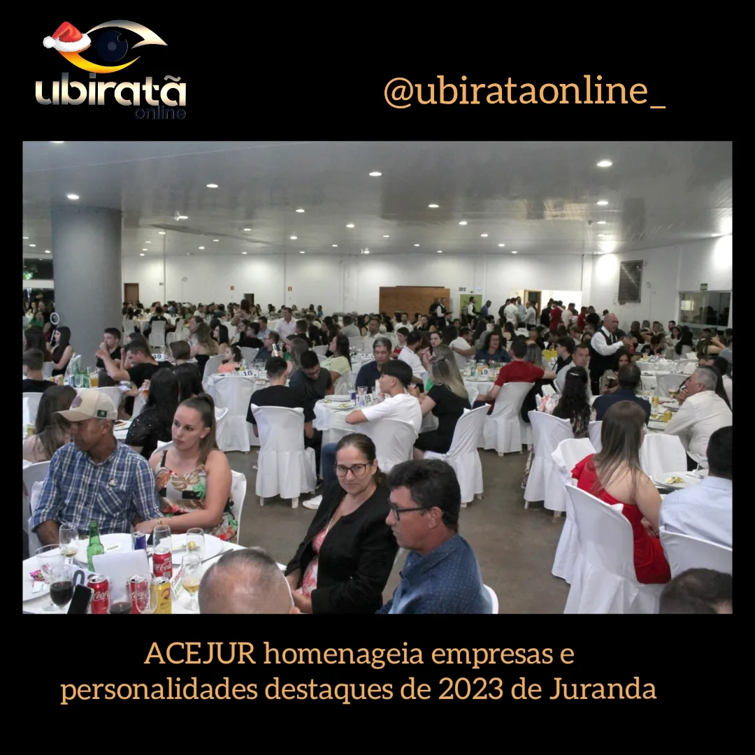 Acejur homenageia empresas e personalidades destaques de 2023 de Juranda