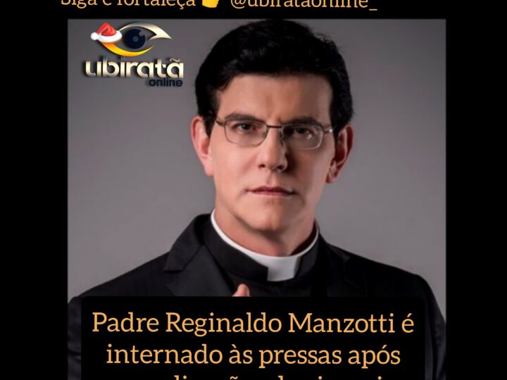 Padre Reginaldo Manzotti é internado às pressas após complicações de cirurgia