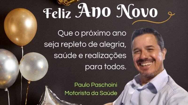 Mensagem de Paulo Paschoini – Motorista da Saúde
