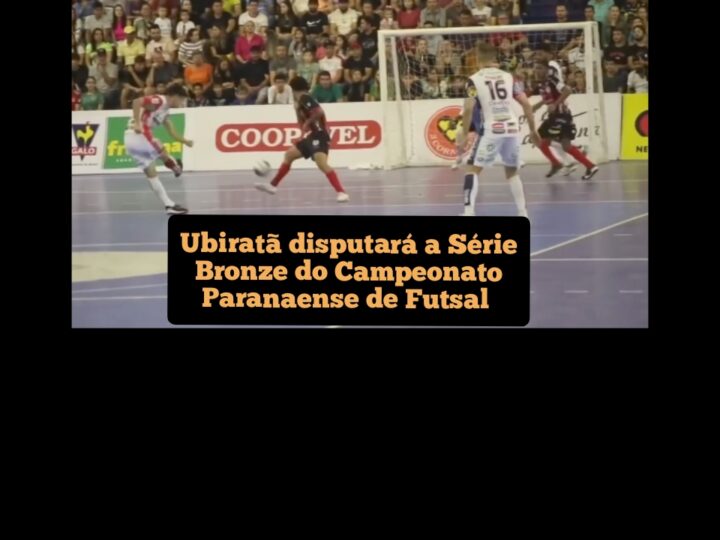 Ubiratã disputará a Série Bronze do Campeonato Paranaense de Futsal