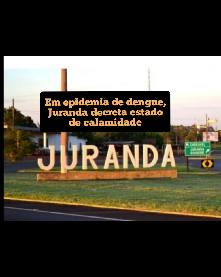 Em epidemia de dengue, Juranda decreta estado de calamidade