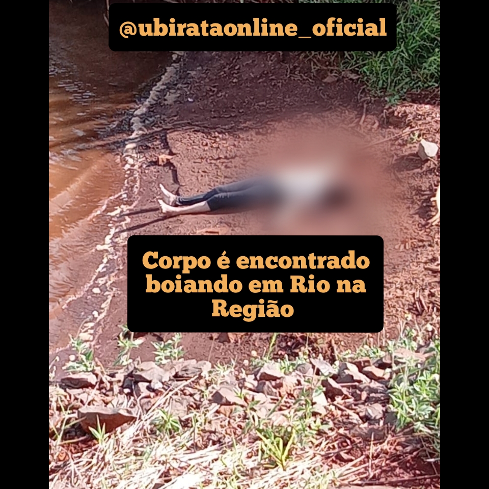 Corpo é encontrado boiando em Rio na Região