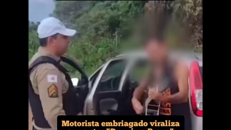 Motorista embriagado viraliza ao cantar Dormi na Praça para policial antes de ser preso