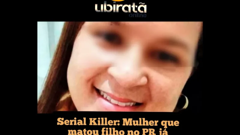 Serial Killer: Mulher que matou filho no PR já tinha matado outros dois