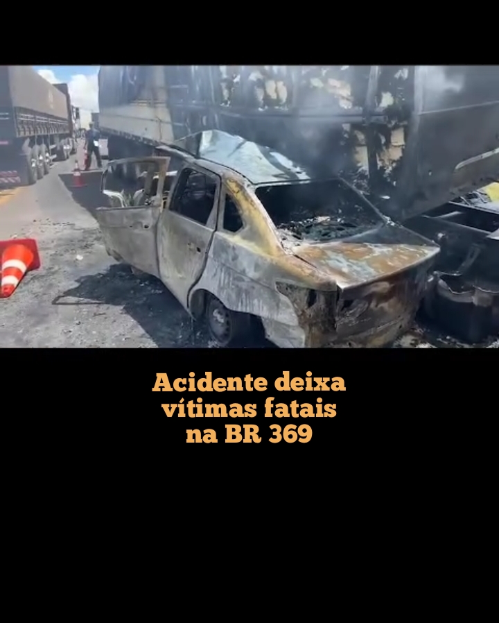 Acidente entre carreta e carro deixa vítimas fatais na BR 369