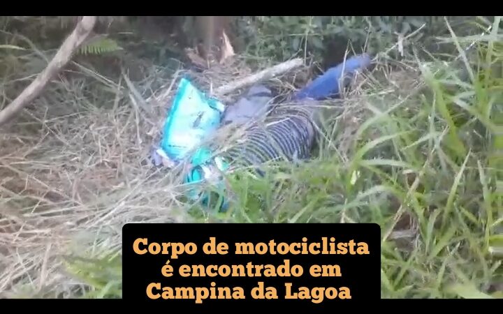 Corpo de motociclista é encontrado em Campina da Lagoa