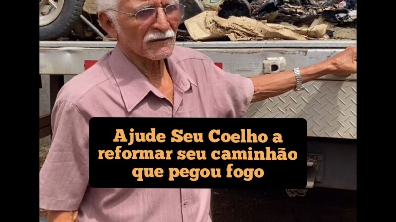 Ajude Seu Coelho: Família faz “vaquinha” para reformar caminhão que pegou fogo em Ubiratã