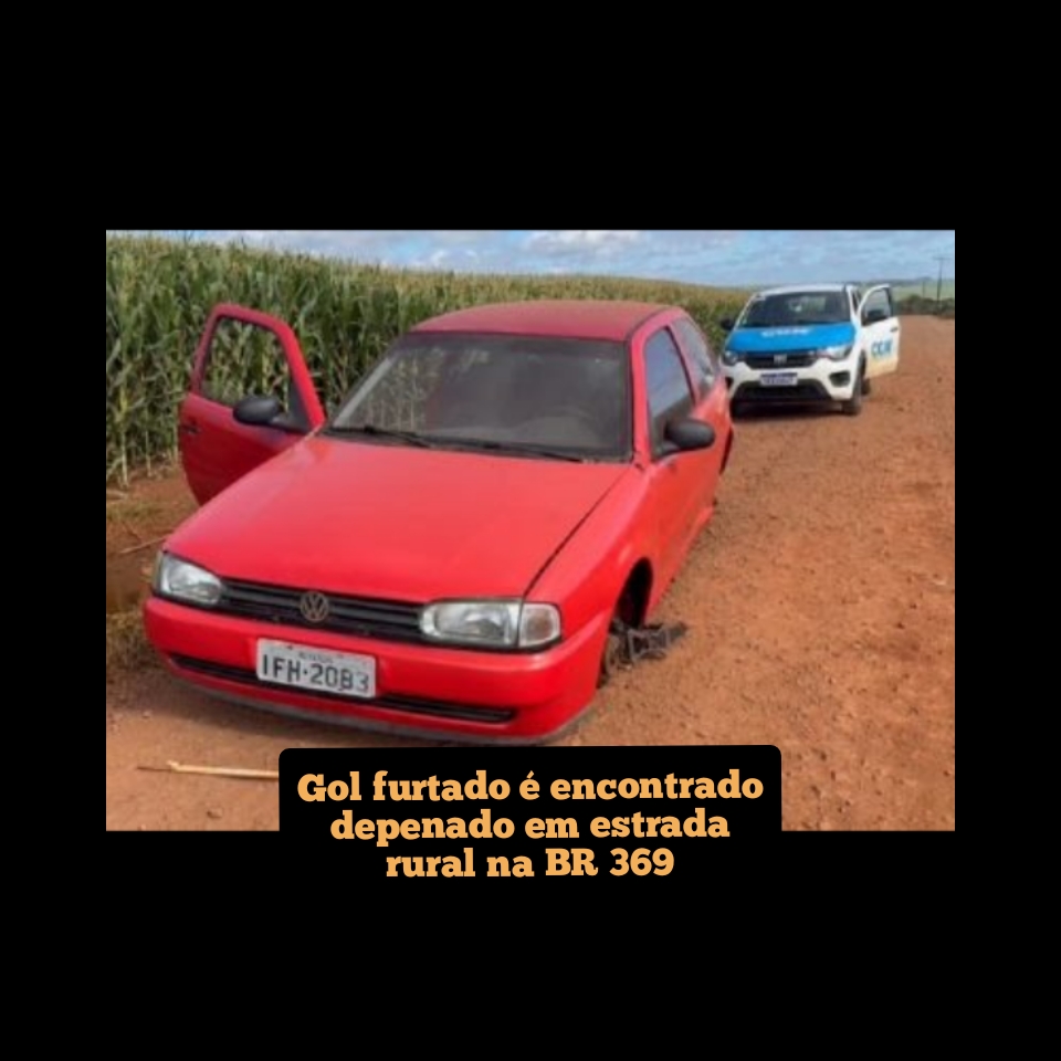 Gol furtado é encontrado depenado em estrada rural na BR 369