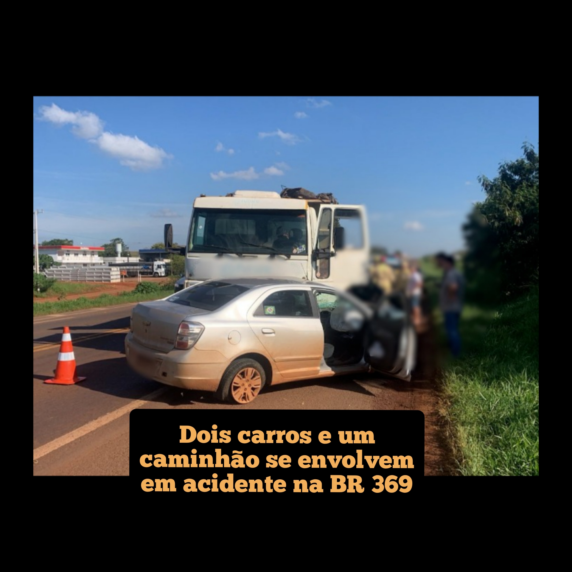 Dois carros e um caminhão se envolvem em acidente na BR 369