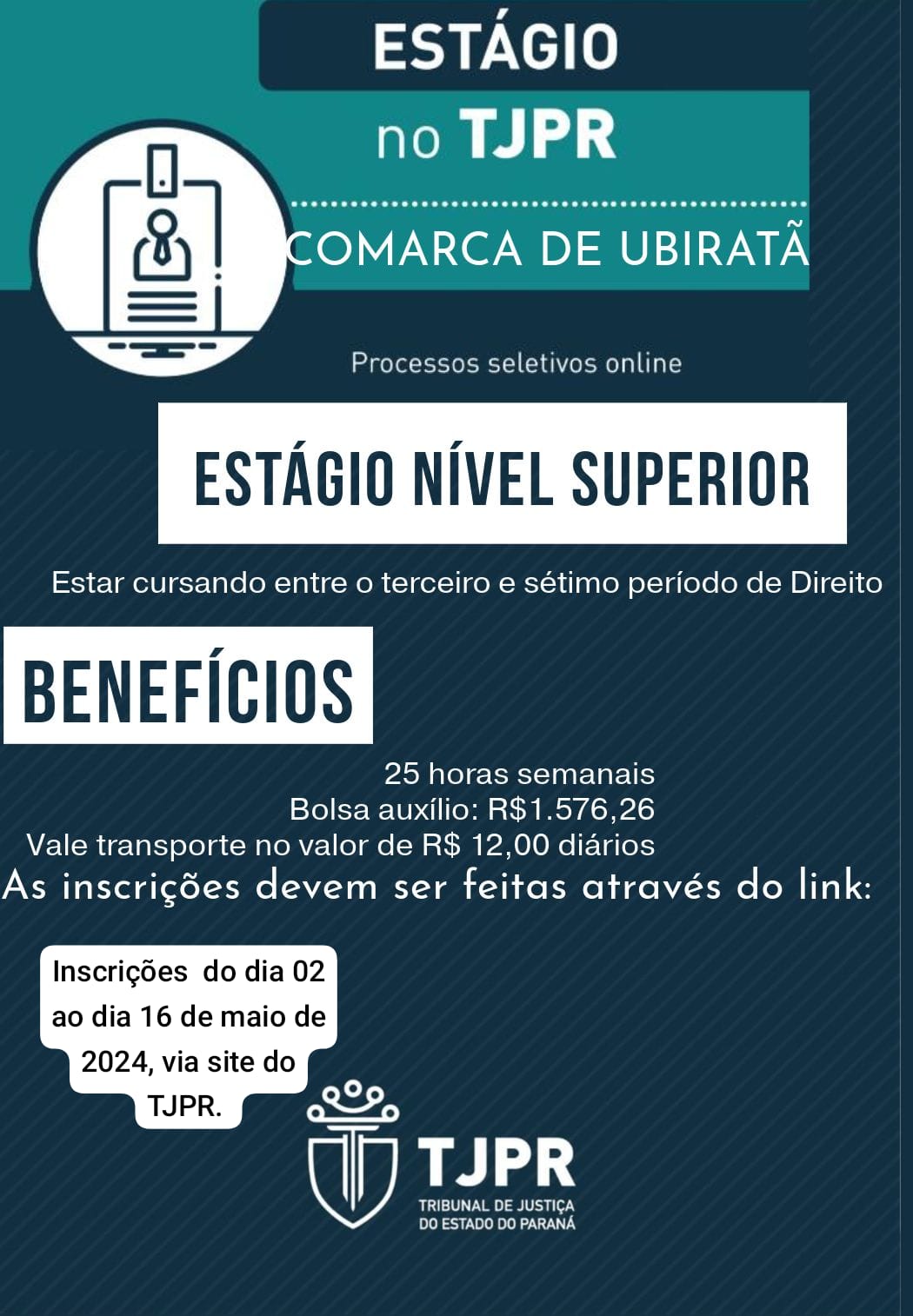 Estágio Nível Superior no TJPR Comarca de Ubiratã