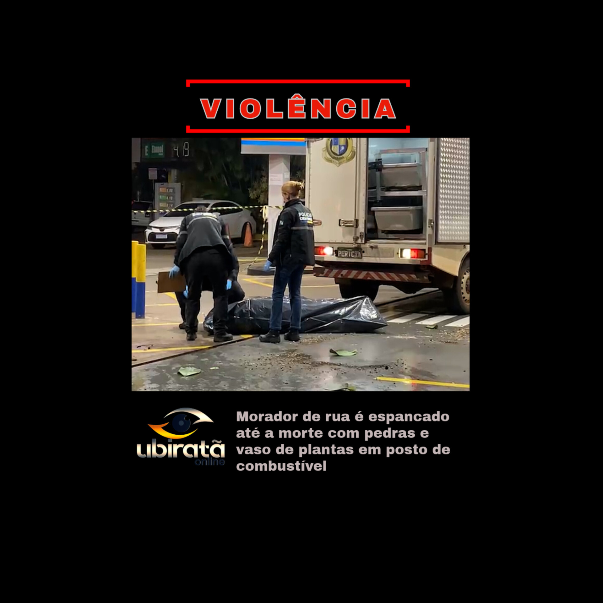 Morador de rua é espancado até a morte com pedras e vaso de plantas em posto de combustível