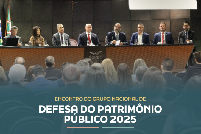 Defesa do Patrimônio Público é tema de evento nacional sediado pelo Ministério Público do Paraná