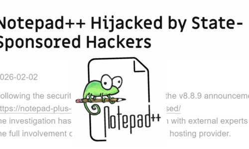 Notepad++ Official Update Mechanism Hijacked to Deliver Malware to Select Users