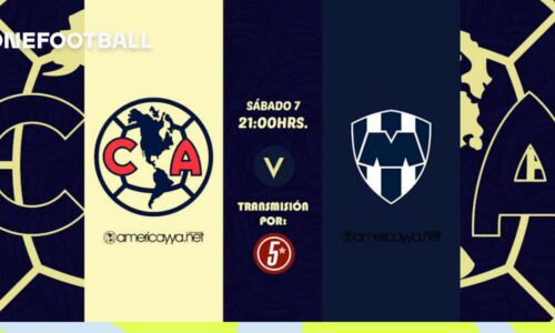 Previo: América vs Monterrey – A seguir con el vuelo alto