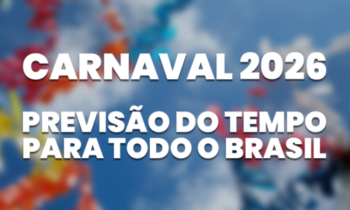 Previsão do tempo para o carnaval 2026