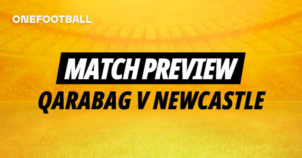 Imagem do artigo:Qarabag v Newcastle: Back Baku to host goals