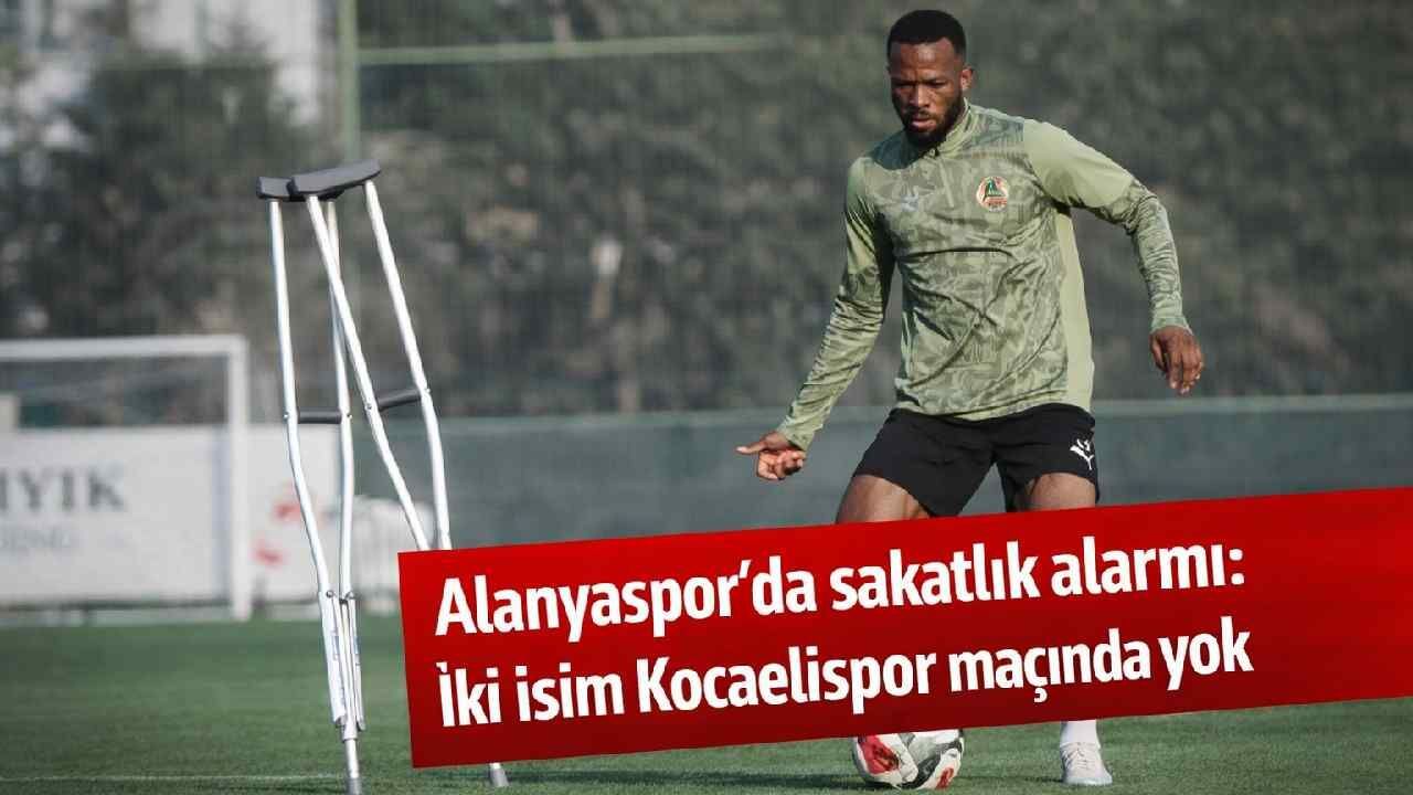 Alanyaspor’da sakatlık alarmı: İki isim Kocaelispor maçında yok