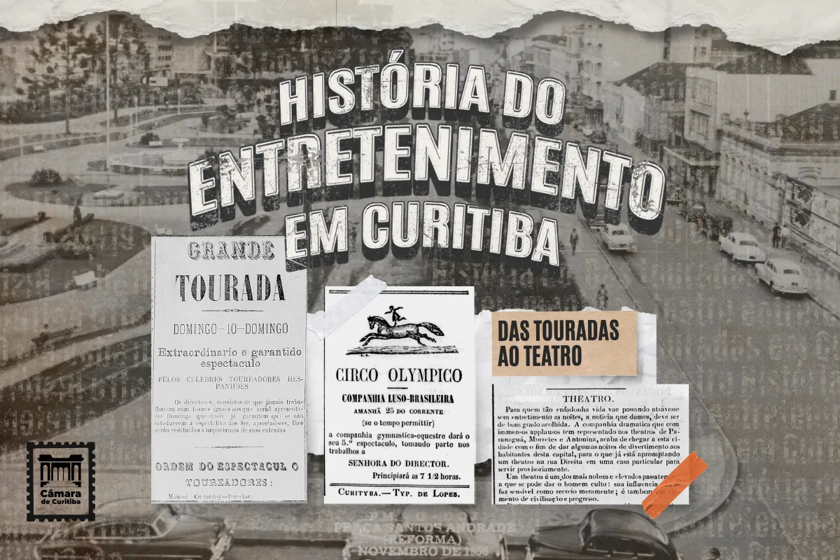 Touradas e circo agitavam a vida cultural de Curitiba no século 19