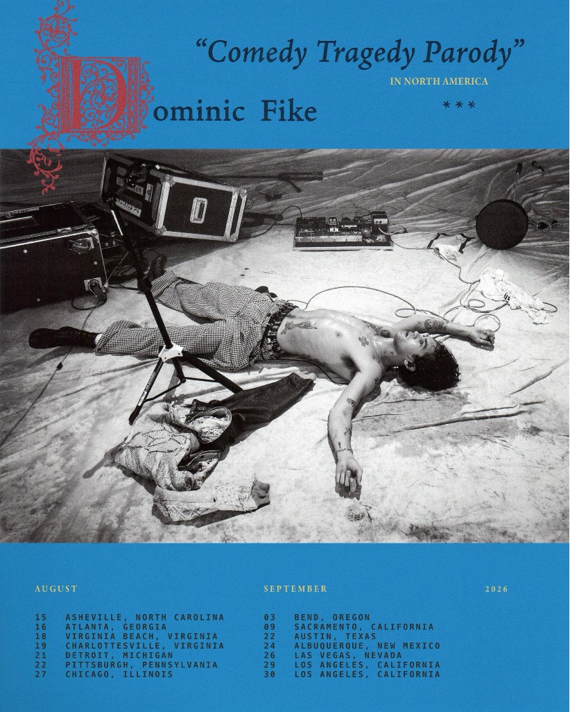 Dominic Fike Announces Intimate ‘Comedy Tragedy Parody’ North America Tour Dates Alongside Tame Impala Support