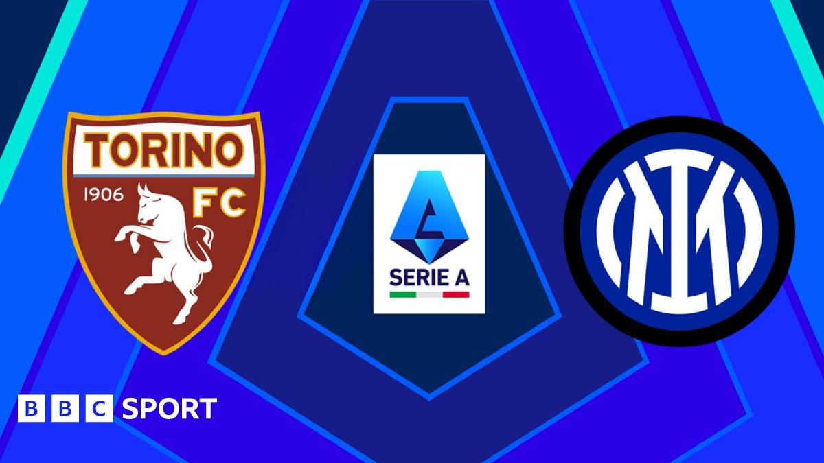 Torino vs Inter Milan LIVE: Italian Serie A video stream, stats & score updates