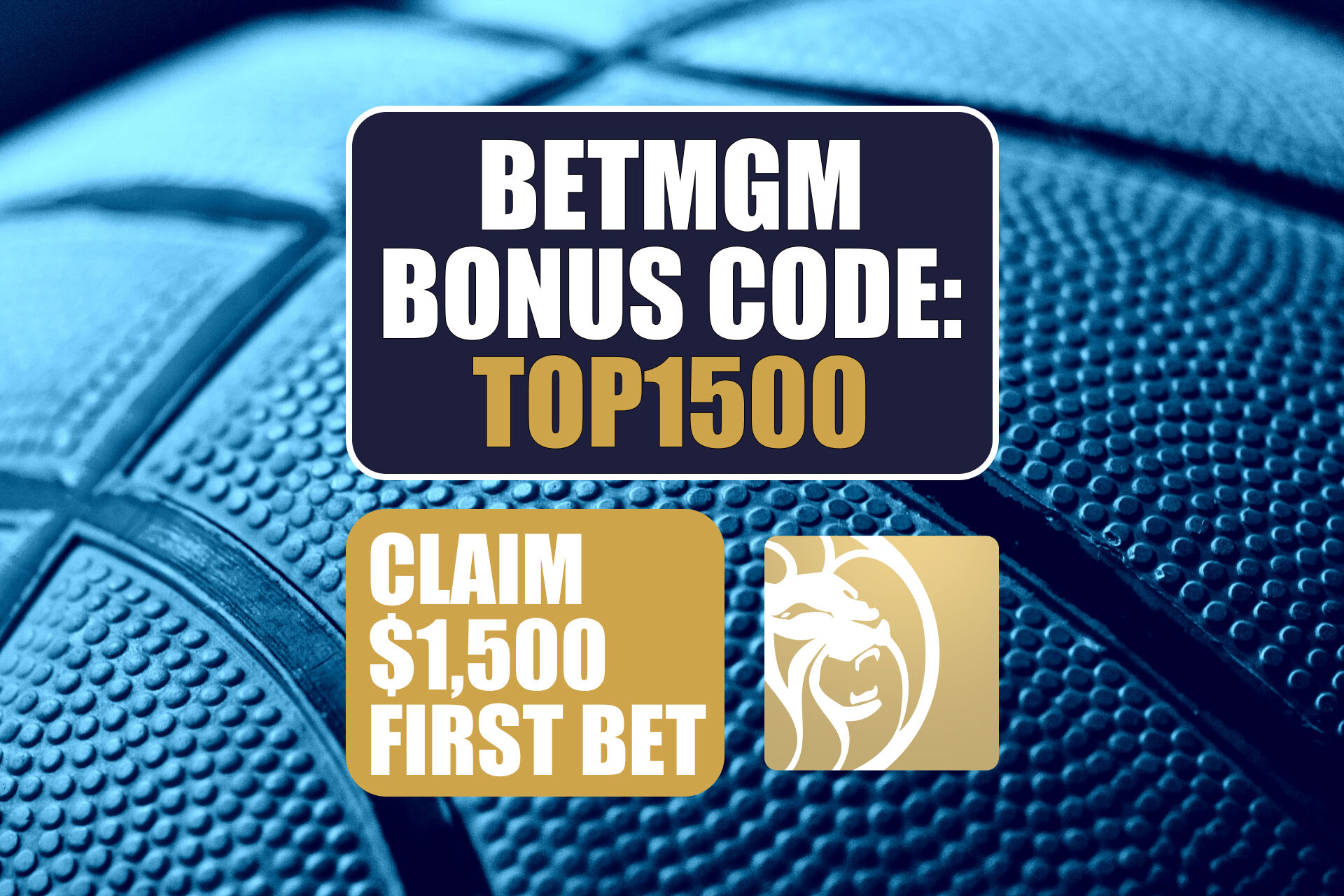 BetMGM Bonus Code TOP1500: Claim $1,500 Bonus for Cavs-Pistons Game 7