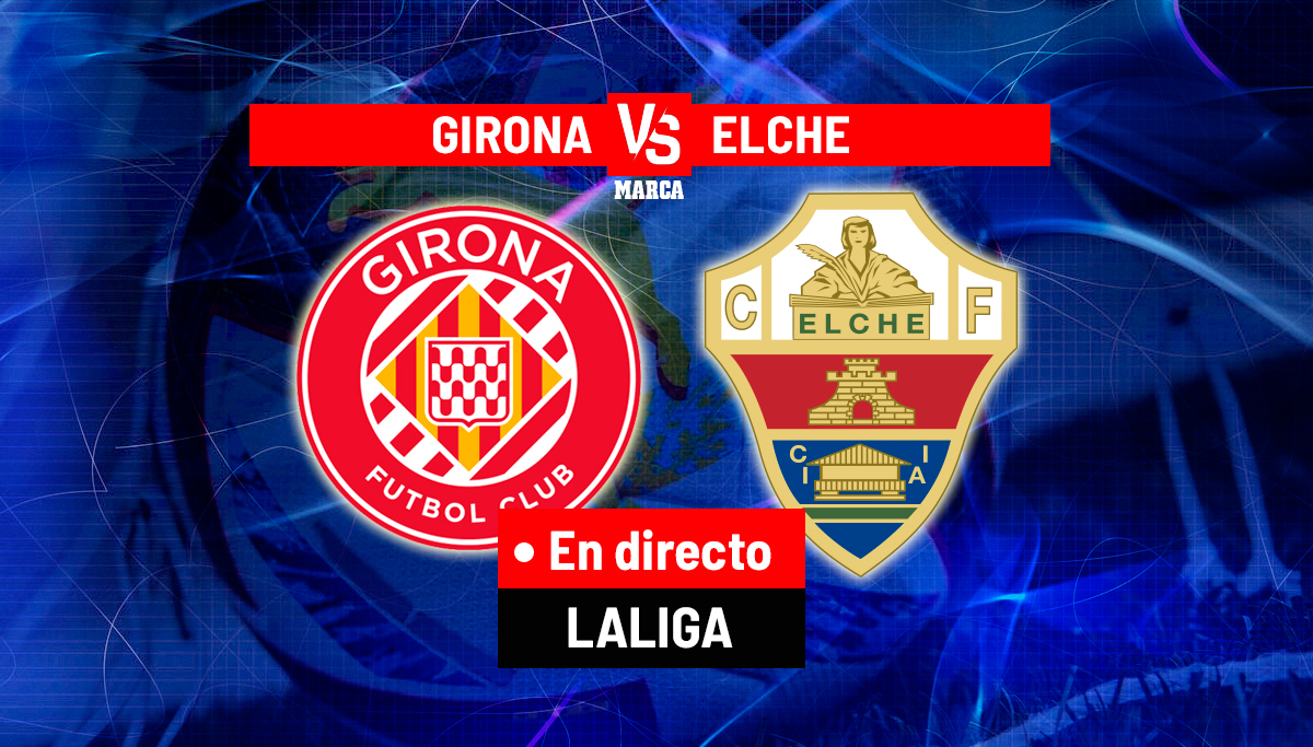 Girona – Elche en directo