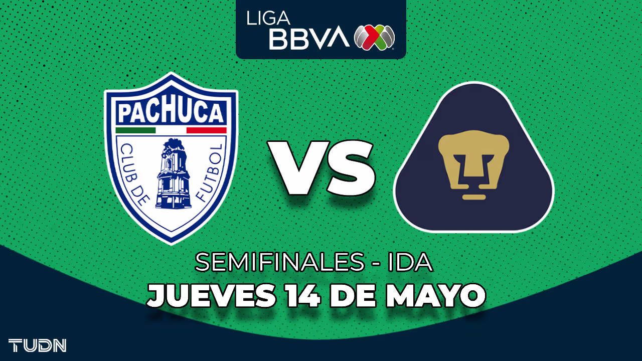 Pachuca vs. Pumas: horario y dónde ver el partido de Semifinales de ida del Clausura 2026 | TUDN Liga MX