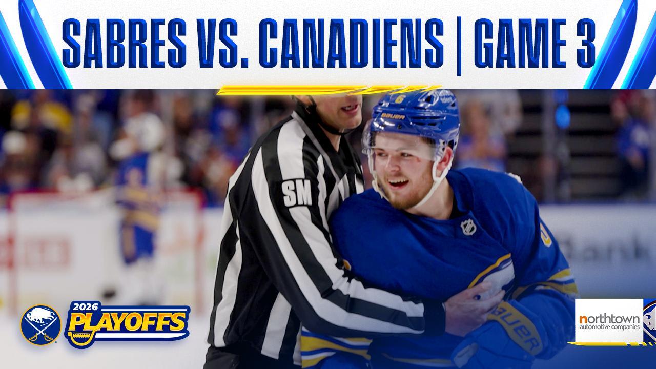 Sabres vs. Canadiens | Game 3