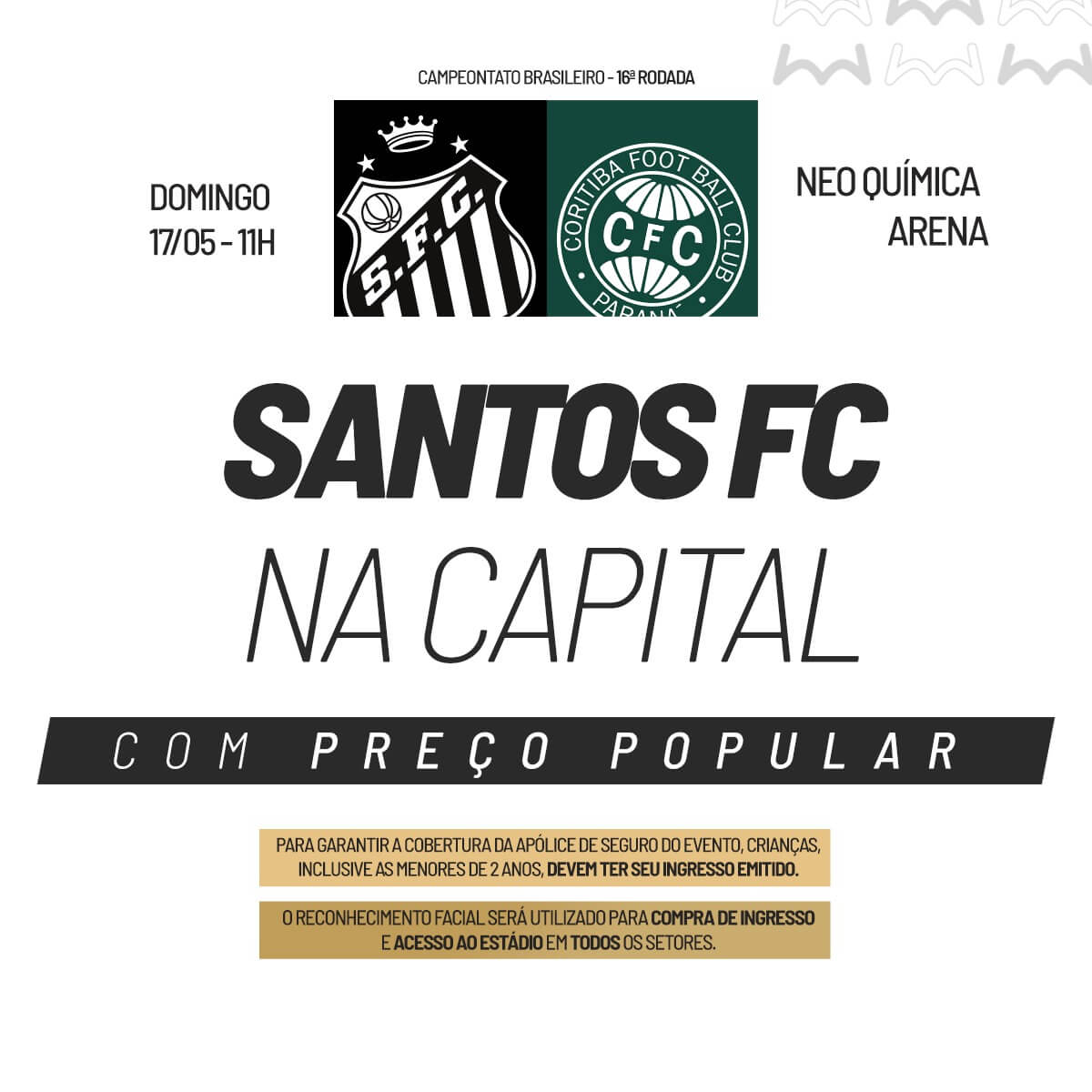 Venda de ingressos para Santos FC X Coritiba, pelo Campeonato Brasileiro, na Neo Química Arena